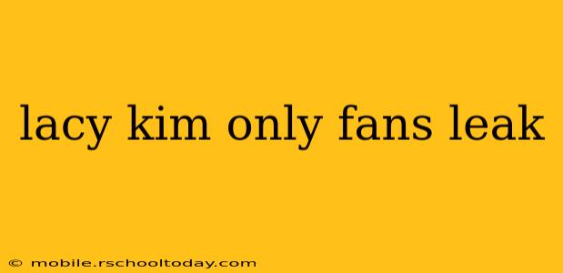 lacy kim only fans leak