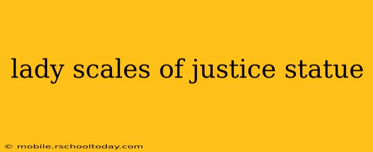 lady scales of justice statue