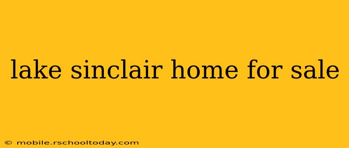 lake sinclair home for sale