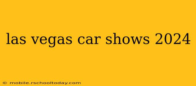 las vegas car shows 2024
