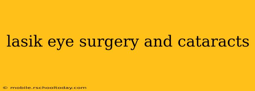 lasik eye surgery and cataracts