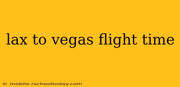 lax to vegas flight time