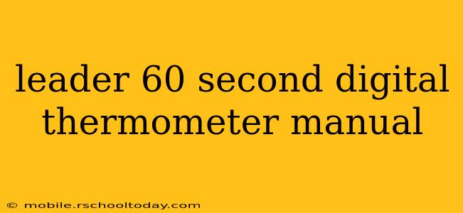 leader 60 second digital thermometer manual