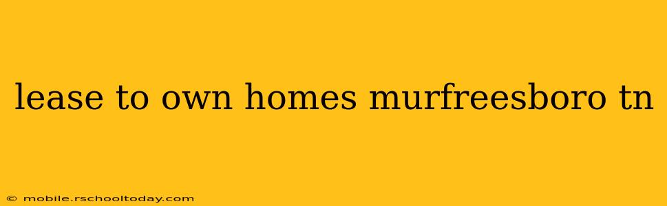 lease to own homes murfreesboro tn