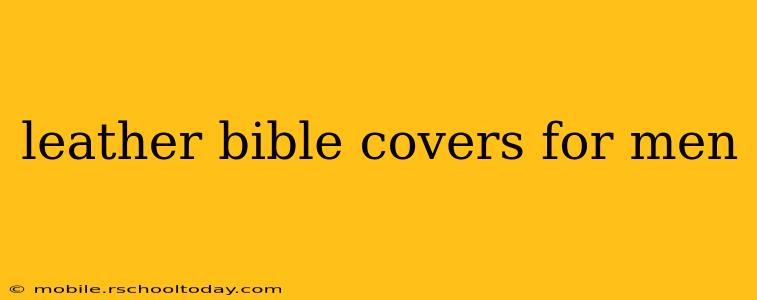 leather bible covers for men