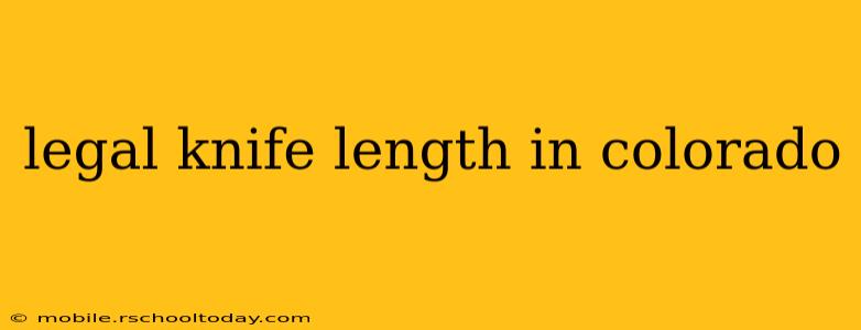 legal knife length in colorado
