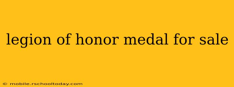 legion of honor medal for sale