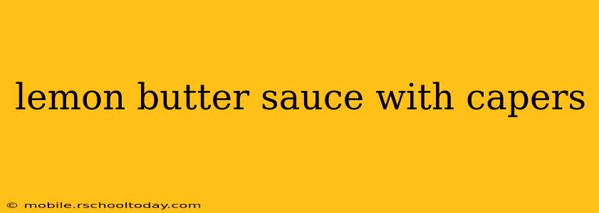 lemon butter sauce with capers