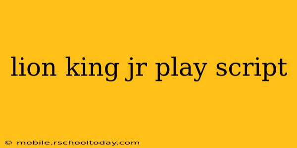 lion king jr play script