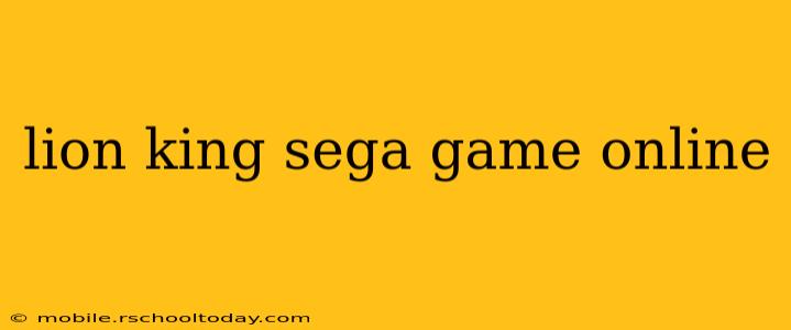 lion king sega game online