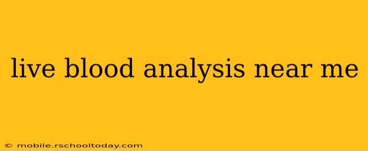 live blood analysis near me