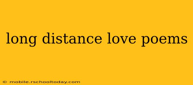 long distance love poems