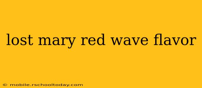 lost mary red wave flavor