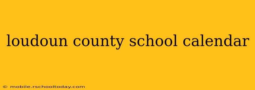 loudoun county school calendar