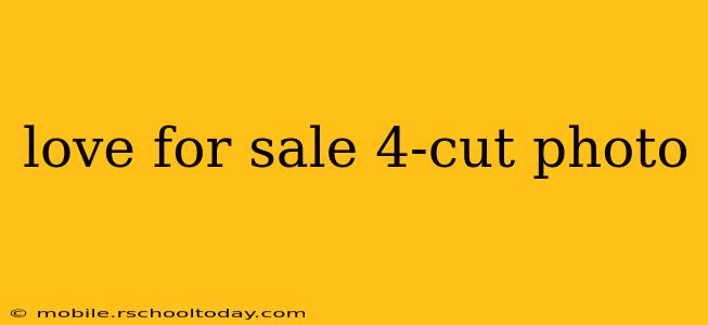 love for sale 4-cut photo
