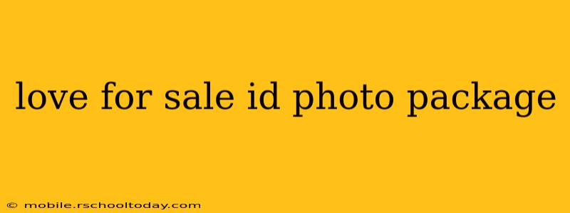 love for sale id photo package
