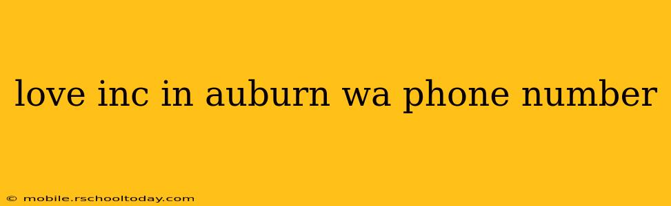 love inc in auburn wa phone number