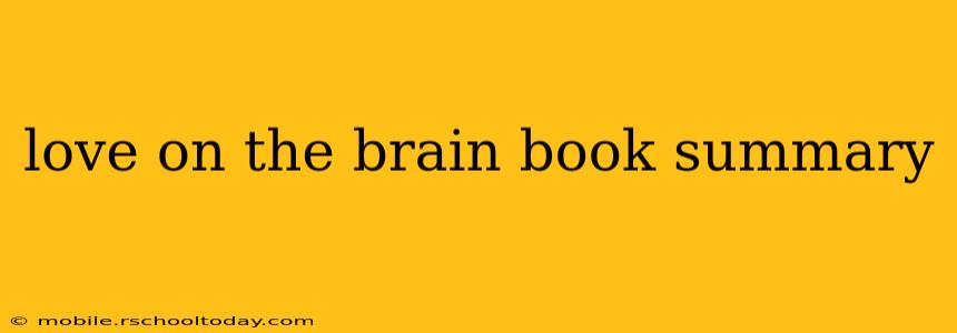 love on the brain book summary