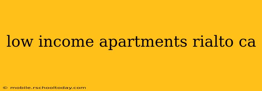 low income apartments rialto ca