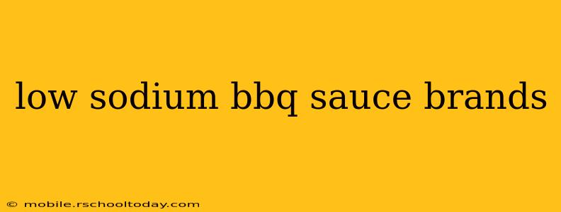 low sodium bbq sauce brands