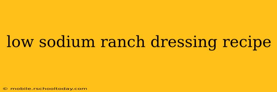 low sodium ranch dressing recipe