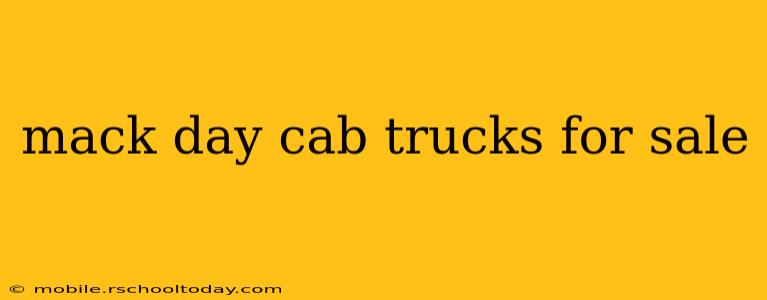 mack day cab trucks for sale