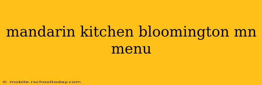 mandarin kitchen bloomington mn menu