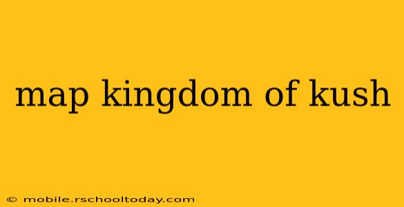 map kingdom of kush
