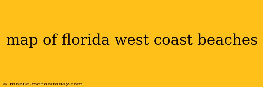 map of florida west coast beaches