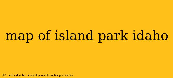 map of island park idaho