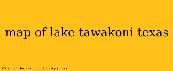 map of lake tawakoni texas
