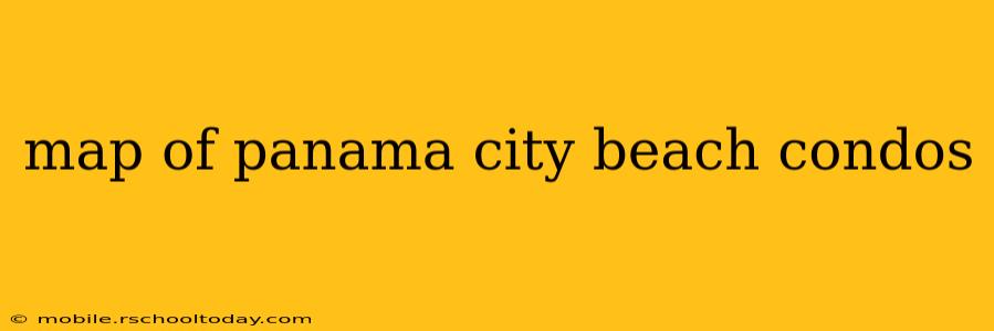 map of panama city beach condos