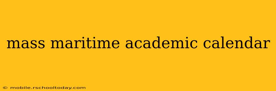 mass maritime academic calendar