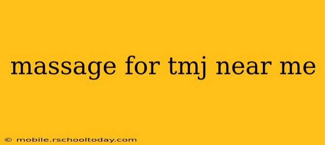 massage for tmj near me