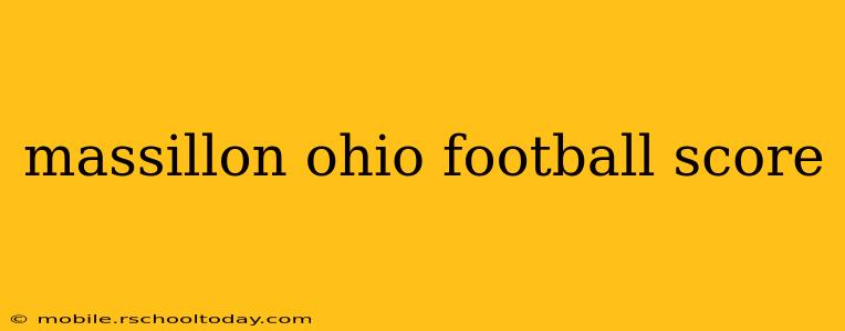 massillon ohio football score