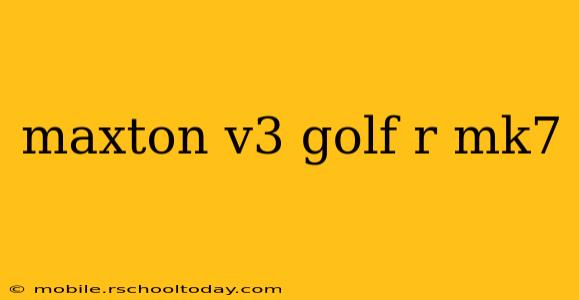maxton v3 golf r mk7
