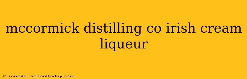 mccormick distilling co irish cream liqueur