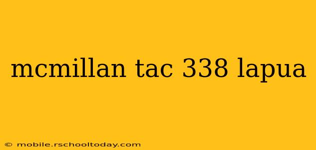 mcmillan tac 338 lapua