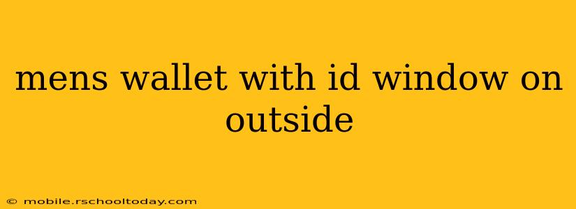 mens wallet with id window on outside