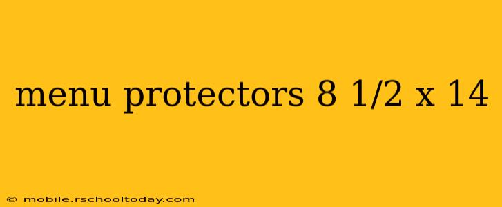 menu protectors 8 1/2 x 14
