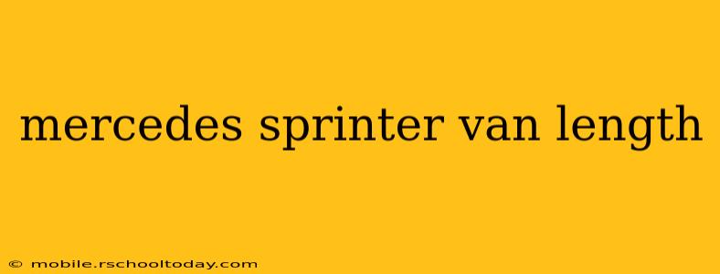 mercedes sprinter van length