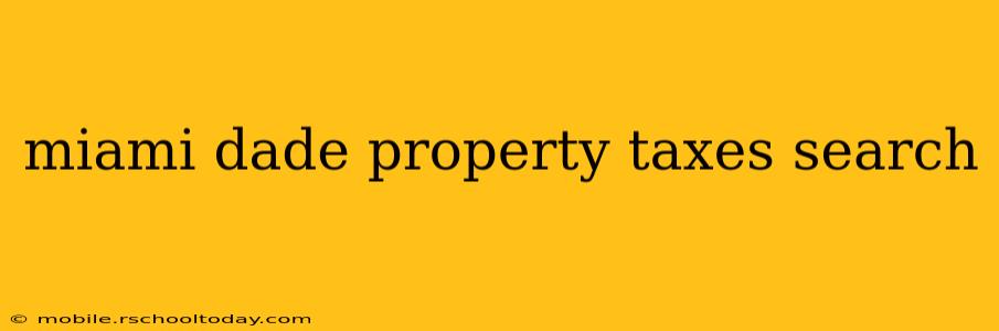 miami dade property taxes search