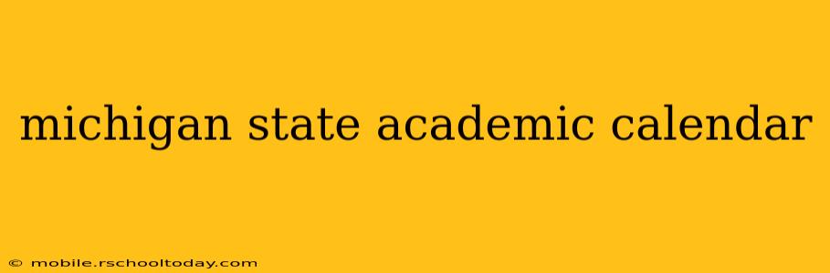 michigan state academic calendar