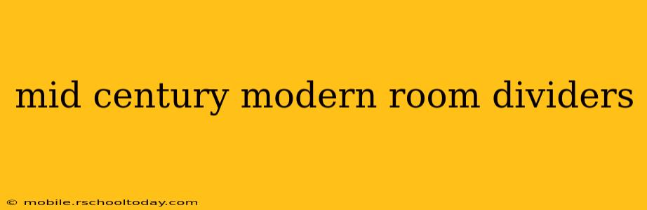 mid century modern room dividers