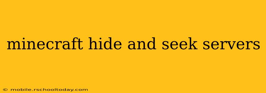 minecraft hide and seek servers