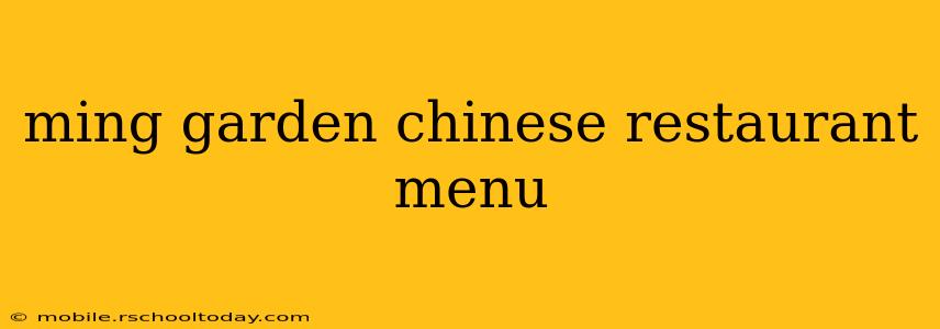ming garden chinese restaurant menu