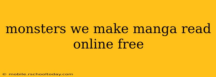 monsters we make manga read online free