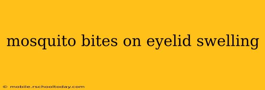 mosquito bites on eyelid swelling