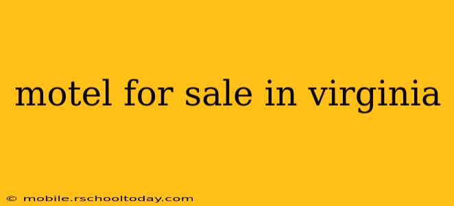 motel for sale in virginia