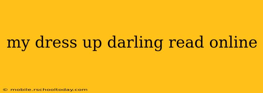 my dress up darling read online
